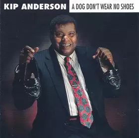 Couverture du produit · A Dog Don't Wear No Shoes