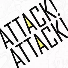 Couverture du produit · Attack! Attack!