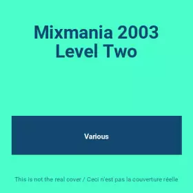 Couverture du produit · Mixmania 2003 Level Two