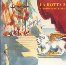 Couverture du produit · La Rotta 3 - Marco Polos Rückkehr