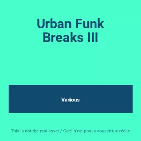 Couverture du produit · Urban Funk Breaks III
