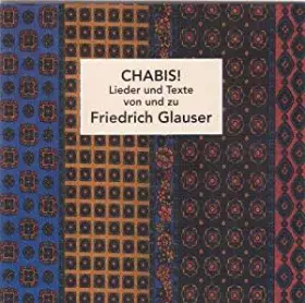 Couverture du produit · Chabis! Lieder Und Texte Von Und Zu Friedrich Glauser