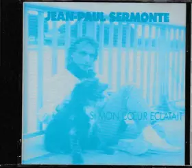 Couverture du produit · Si Mon Cœur Éclatait 