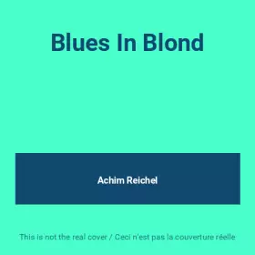 Couverture du produit · Blues In Blond