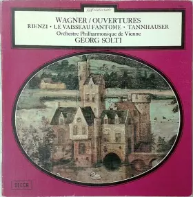 Couverture du produit · Ouvertures: Rienzi • Le Vaisseau Fantôme • Tannhauser