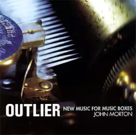 Couverture du produit · Outlier: New Music For Music Boxes