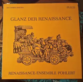 Couverture du produit · Glanz Der Renaissance - Aus Der Liederbuch Des Arnt Von Aich
