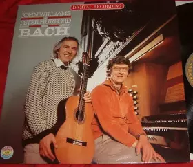 Couverture du produit · John Williams & Peter Hurford Play Bach