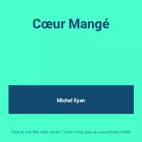 Couverture du produit · Cœur Mangé