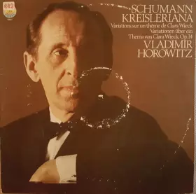 Couverture du produit · Kreisleriana / Variations Sur Un Thème De Clara Wieck