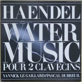 Couverture du produit · Water Music Pour 2 Clavecins