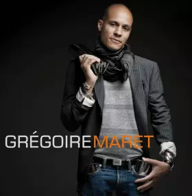 Couverture du produit · Gregoire Maret