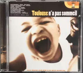 Couverture du produit · Toulouse N'a Pas Sommeil