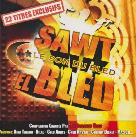 Couverture du produit · Sawt El Bled: Le Son Du Bled