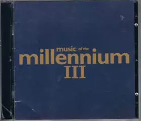 Couverture du produit · Music Of The Millennium III