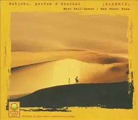 Couverture du produit · Mahjuba, Parfum d'Éternel (Algérie)