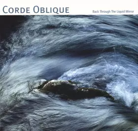 Couverture du produit · Back Through The Liquid Mirror