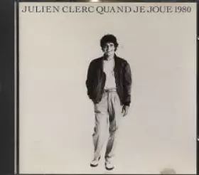 Couverture du produit · Quand Je Joue (Clerc Julien)
