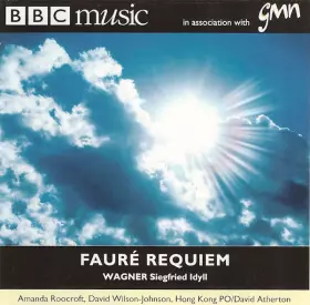 Couverture du produit · Fauré Requiem / Wagner Siegfried Idyll