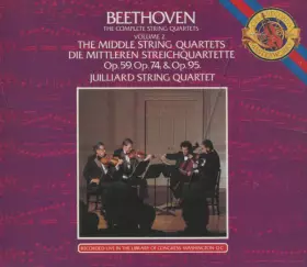 Couverture du produit · The Complete String Quartets Volume 2, The Middle String Quartets = Die Mittleren Streichquartette Op. 59, Op. 74 & Op. 95.