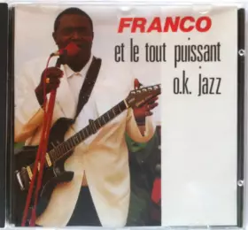 Couverture du produit · Franco Et Le Tout Puissant O.K. Jazz