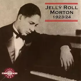Couverture du produit · Jelly Roll Morton 1923/24