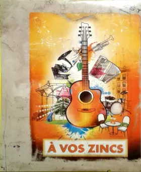 Couverture du produit · A Vos Zincs