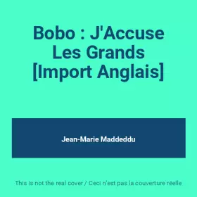 Couverture du produit · Bobo : J'Accuse Les Grands [Import Anglais]