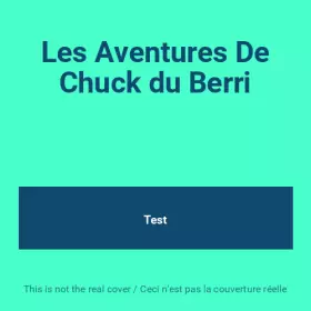 Couverture du produit · Les Aventures De Chuck du Berri