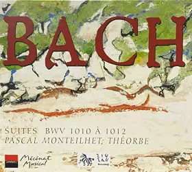 Couverture du produit · Bach : Suites pour violoncelle BWV 1010 à 1012