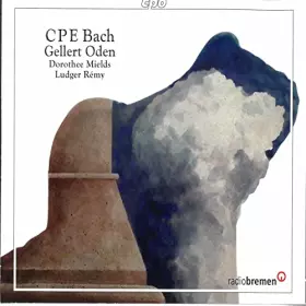 Couverture du produit · C.P.E. Bach : Gellert Oden. Odes et Lieder Sacrés. Mields, Rémy