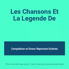 Couverture du produit · Les Chansons Et La Legende De