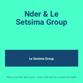 Couverture du produit · Nder & Le Setsima Group