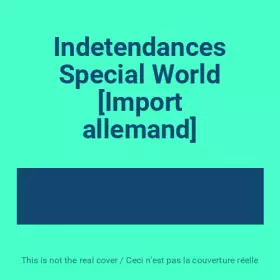 Couverture du produit · Indetendances Special World [Import allemand]
