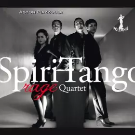 Couverture du produit · Piazzolla : Rage. Quatuor Spiritango