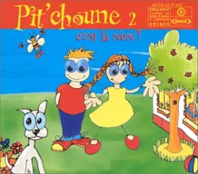 Couverture du produit · Pit'choune 2 - C'est la récré !