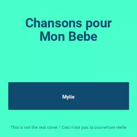 Couverture du produit · Chansons pour Mon Bebe