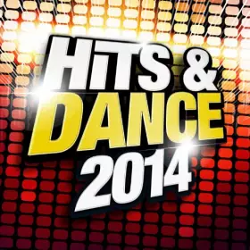 Couverture du produit · Hits and Dance 2014