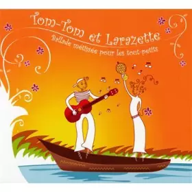 Couverture du produit · Tom & Larazette Ballade Métissée