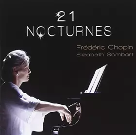 Couverture du produit · Frédéric Chopin, 21 Nocturnes