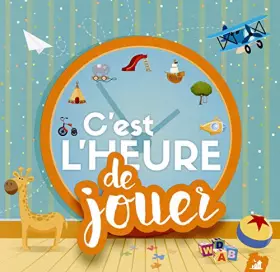 Couverture du produit · C'est l'Heure de Jouer