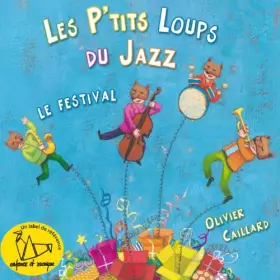 Couverture du produit · Petits Loups du Jazz-Le Festival