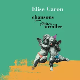 Couverture du produit · Chansons pour Les Petites Oreilles