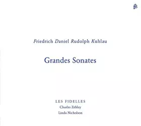 Couverture du produit · Kuhlau : Grandes Sonates