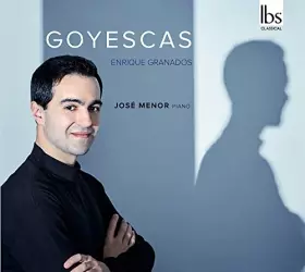 Couverture du produit · Granados : Goyescas/José Menor