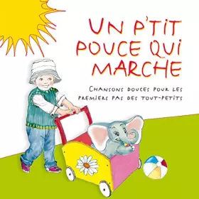 Couverture du produit · Un P'tit Pouce Qui Marche [Import]