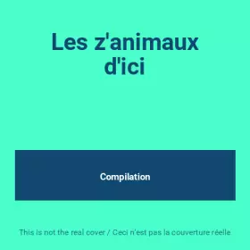 Couverture du produit · Les z'animaux d'ici