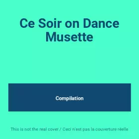 Couverture du produit · Ce Soir on Dance Musette