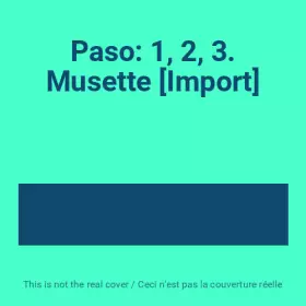 Couverture du produit · Paso: 1, 2, 3. Musette [Import]