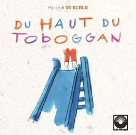 Couverture du produit · du Haut du Toboggan